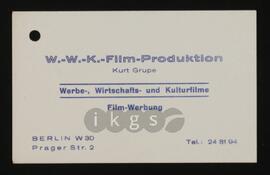 Korrespondenz mit Grupe, Kurt (W.-W.-K.-Film-Produktion)